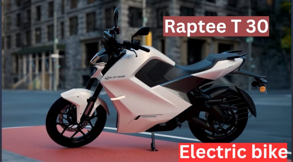 Raptee T 30